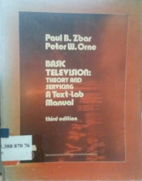 Basic television theory and servicing:a text-lab manual