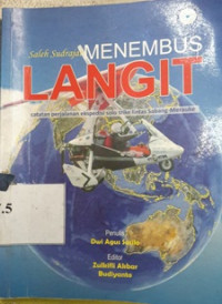 Saleh sudrajat menembus langit catatan perjalanan ekspedisi solo trike lintas sabang-marauke