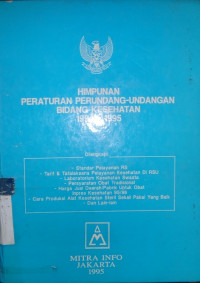 Himpunan peraturan perundang-undangan bidang kesehatan 1994-1995