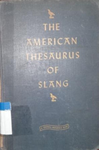 The American thesaurus of slang with supplement