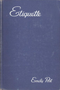 Image of Etiquette: the blue book of social usage