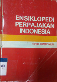 Ensiklopedi perpajakan Indonesia