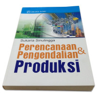 Perencanaan dan pengendalian produksi