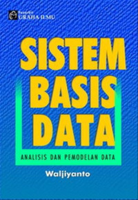 Sistem basis data: analisis dan pemodelan data