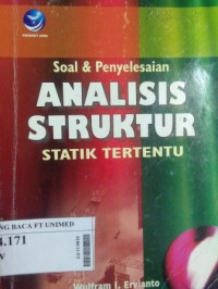 Soal & penyelesaian analisis struktur statik tertentu