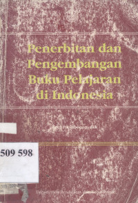 Penerbitan dan pengembangan buku pelajaran di Indonesia