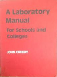 A laboratory manual for schools and colleges