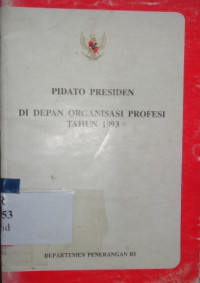 Pidato Presiden di depan organisasi profesi tahun 1993