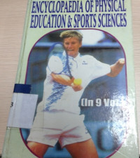 Encyclopedia of physical education & sports science (In 9 Vol.)