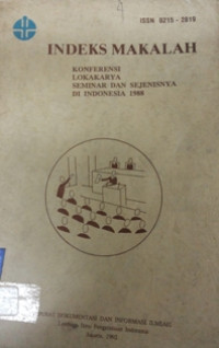 Indeks makalah konferensi lokakarya dan sejenisnya di Indonesia 1988