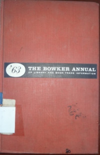 The bowker annual= of library and book trade information