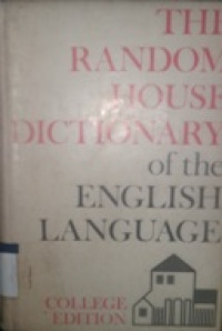 The random house dictionary of the English language