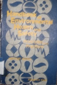 Handbook of environmental health and safety : principles and practices
