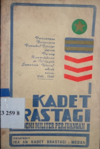 Kadet Brastagi akademi militer perjuangan