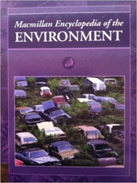 Macmillan encyclopedia of the environment [vol. 2]