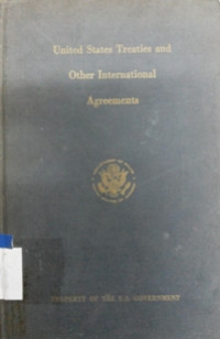 United States treaties and other International agreements Vol.12 [part 3]