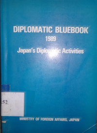 Diplomatic bluebook 1989 : Japan`s diplomatic activities