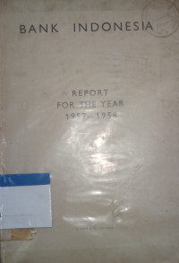 Bank Indonesia report for the year 1957-1958