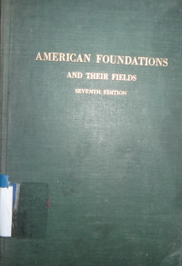 American foundations and their fields seventh edition