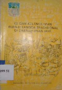 Isi dan kelengkapan rumah tangga tradisional di daerah irian jaya