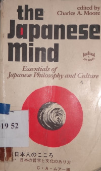 The japanese mind : essentials of japanese philosophy and culture