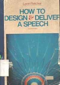 How to design 
  deliver a speech