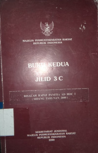 Risalah rapat panita AD HOC I (sidang tahunan 2000) [buku kedua jilid 3A]