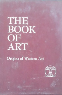 The book of art vol. 1 : origin of western art