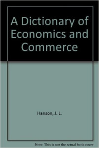 A dictionary of economics and commerce