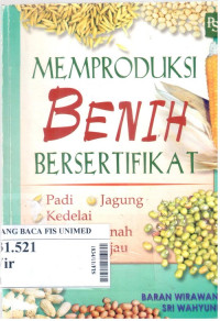 Memproduksi benih bersertifikat