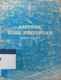 Abstrak hasil penelitian 1985 - 1987