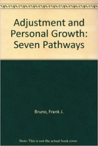 Adjustment and personal growth : seven pathways