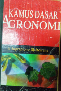 Kamus dasar agronomi