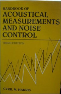 Handbook of acoustical measurements and noise control