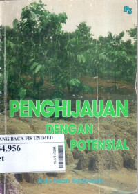 Penghijauan dengan tanaman potensial