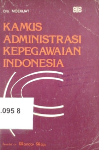 Kamus administrasi kepegawaian Indonesia