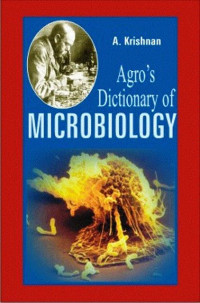 Agro`s dictionary of microbiology