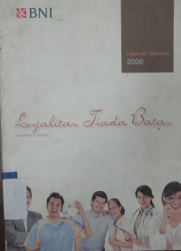 Laporan tahunan 2006 loyaritas tiada batas