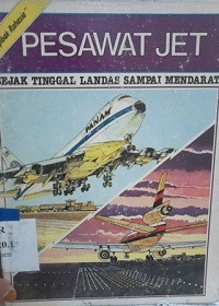 Menyibak rahasia pesawat jet sejak tinggal landasan sampai mendarat