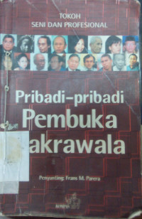 Pribadi-pribadi pembuka cakrawala : tokoh seni dan profesional