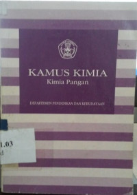 Kamus kimia : kimia pangan