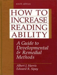 A gude to developmental and remedial methods how to increasa reading ability