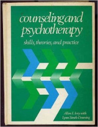 Counseling and psychotherapy : skills, theories and practice