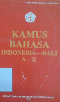 Kamus bahasa Indonesia - Bali A - K