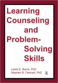 Learning counseling and problem solving skills