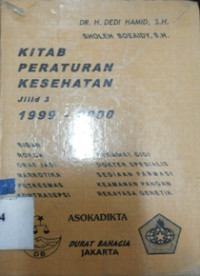 Kitab peraturan kesehatan jilid 3 1999-2000