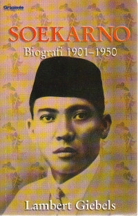 Soekarno : Biografi 1901-1950