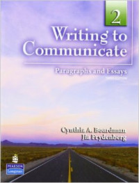 Writing to communicate : paragraphsand = essays