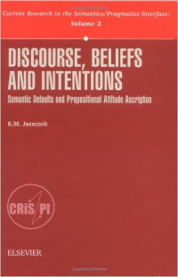 Discourse : beliefs = and intentions