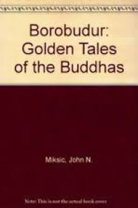 Borobudur golden tales of the buddbas